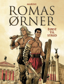 Romas Ørner 1 - Født til strid