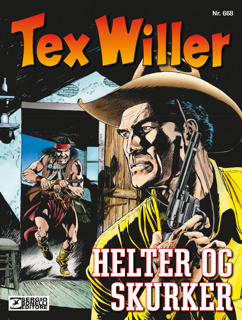 Album Tex Willer 668  Helter og Skurker